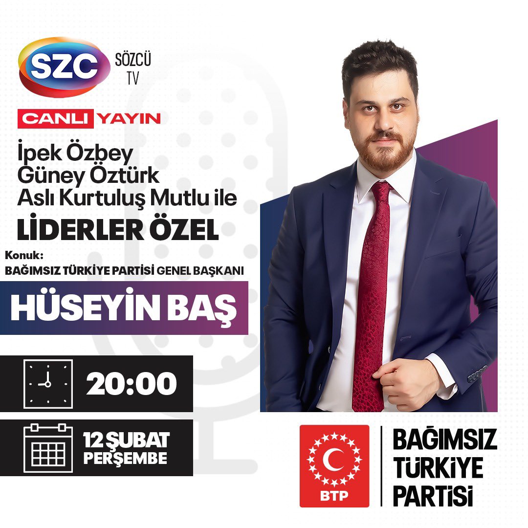 Genel Başkanımız Hüseyin Baş 12 Şubat Perşembe günü saat 20.00’da Sözcü TV’de “Liderler Özel” programının canlı yayın konuğu olacaktır.

<a href="/szctelevizyonu/">SÖZCÜ Televizyonu</a> <a href="/huseyinbas_BTP/">Hüseyin Baş</a>