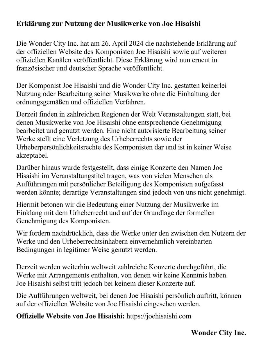 Wonder City Inc. published a statement regarding the use of Joe Hisaishi's musical works on April 26, 2024, on composer Joe Hisaishi's official website as well as on other official channels. 
We are republishing this statement in French and German.
