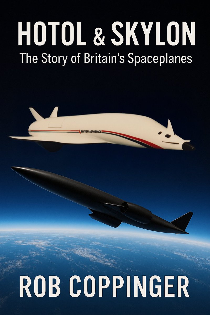Rob_Coppinger's tweet image. I am pleased to announce that my second book, HOTOL &amp;amp; Skylon: The story of Britain's spaceplanes, is to be published by the @BIS_spaceflight British Interplanetary Society later this year. This graphic is not the book cover. #AuthorsOfTwitter #NonFiction #AuthorLife #BookTwitter