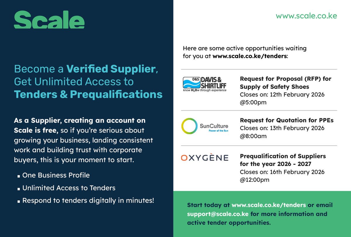ScaleKenya's tweet image. Join Scale as a #supplier - FREE! 
Opportunities currently live:
📌@DavisShirtliff- Safety Shoes (#RFP), closes Feb 12
📌@SunCultureKenya- PPE Supply (#RFQ), closes Feb 13
📌 @OxygeneMCL- Supplier #prequalification 2026-27, closes Feb 16

Don't miss out!👉scale.co.ke/tenders