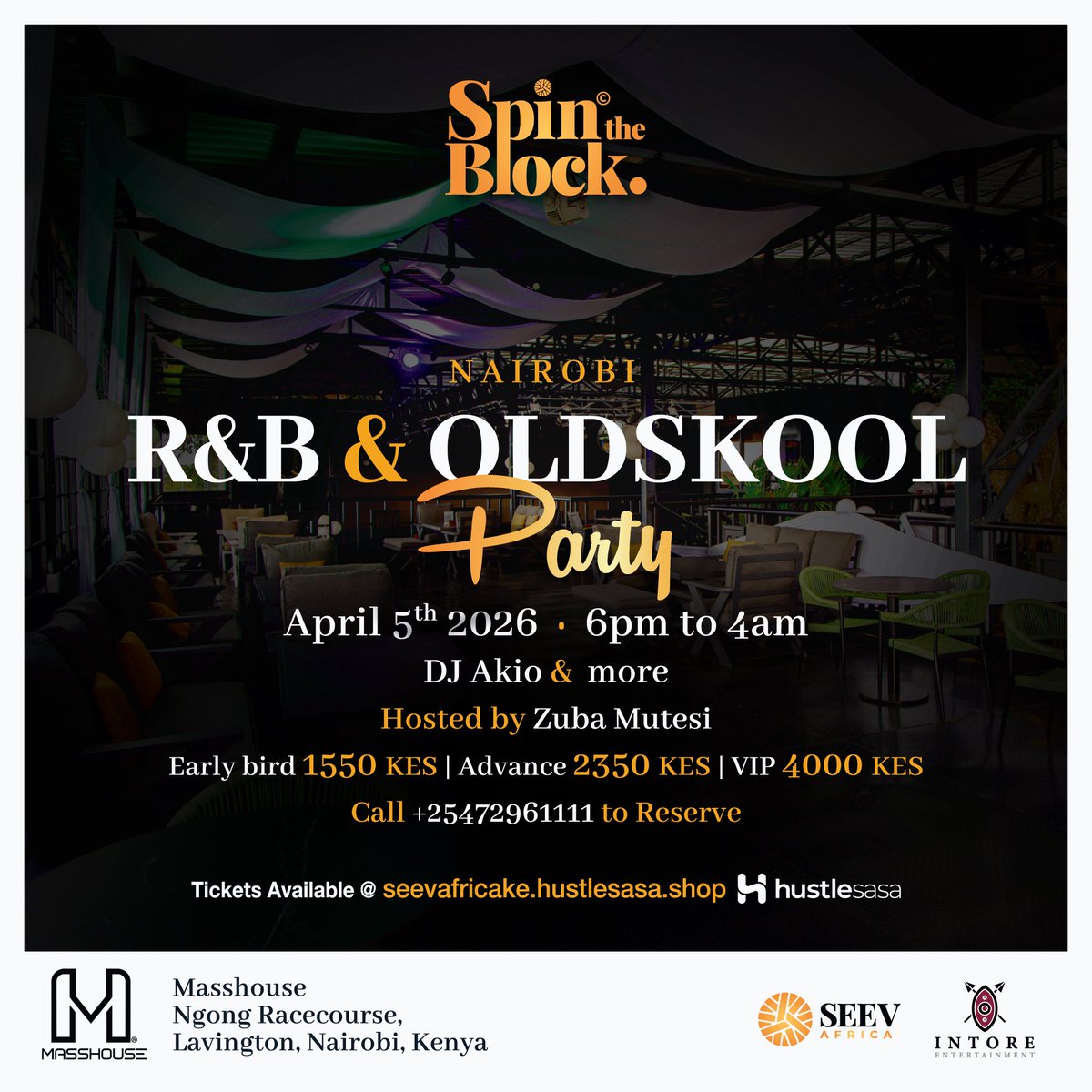 <a href="/SpinTheBlockAFR/">Spin The Block</a> Kigali’s freshest R&amp;B + Oldskool party, premieres in Nairobi this Easter weekend, April 5th 2026 <a href="/masshouse_ke/">Masshouse•Live ™️</a> with DJ <a href="/Akio_Kawahito/">Papi Gonzalez</a> MC <a href="/zuba_mutesi/">Zuba 🌞</a> &amp; more. 

Tickets seevafricake.hustlesasa.shop
Reservations 📞+254 729 611 111

Curated by <a href="/seevafrica/">SEEV AFRICA</a> x <a href="/Intore_ent/">Intoreentertainment</a>