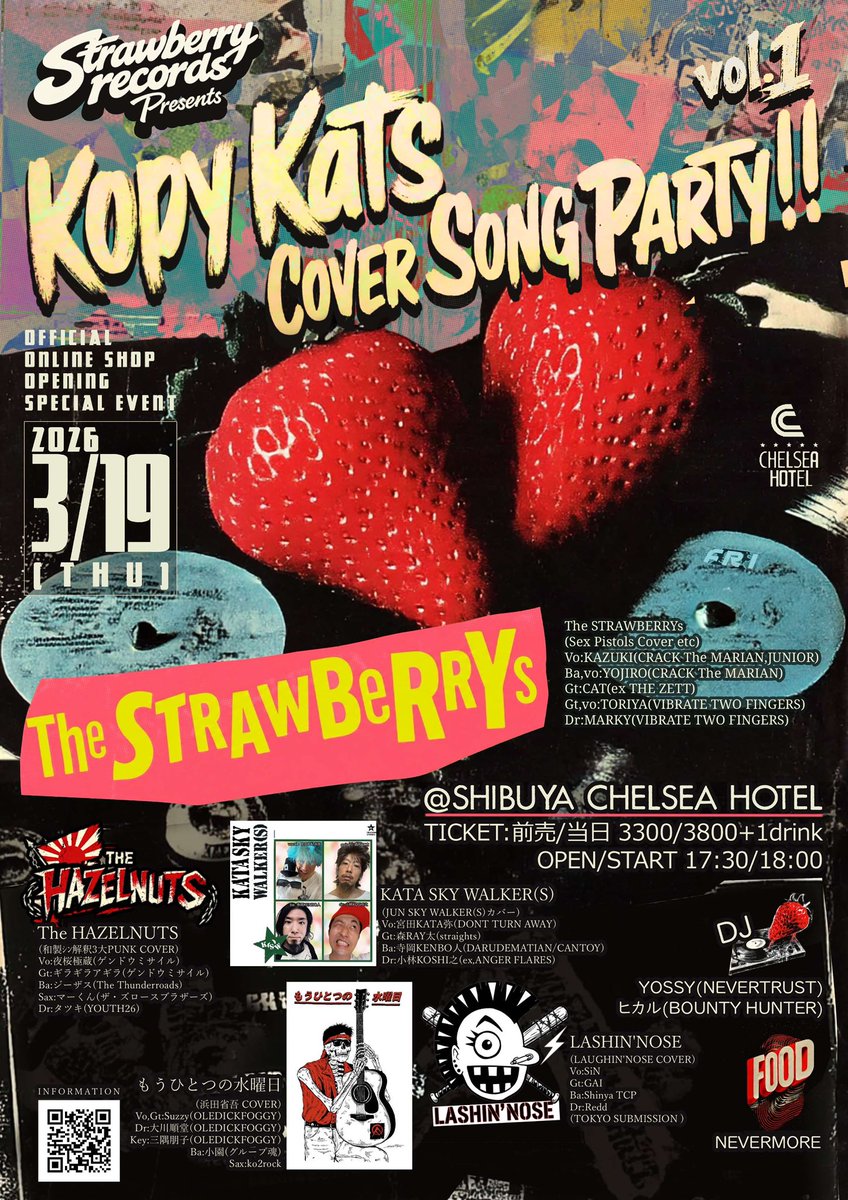 japonesqueidles's tweet photo. STRAWBERRY RECORDS 
オフィシャルオンラインショップ開設記念第一弾スペシャル企画！

3/19
@渋谷チェルシーホテル
Official online shop opening Special Event…
｢Kopy Kats Cover song party!! vol.1｣

ADV /¥3300+1drink
DAY /¥3800+1drink
イープラスにて2月19日〜
◾️OPEN/START 17:30/18:00 https://t.co/n4BM8GYr1V