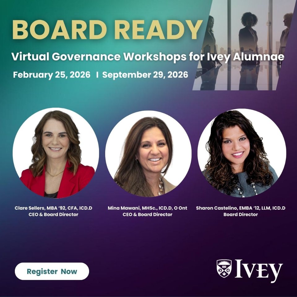 Board Ready: A Governance Series for Ivey Alumnae

Featuring experienced corporate directors, this two-part, podcast-style governance series will demystify what board service truly involves.

📅 February 25, 2026, and September 29, 2026.
 ivey.az1.qualtrics.com/jfe/form/SV_01…