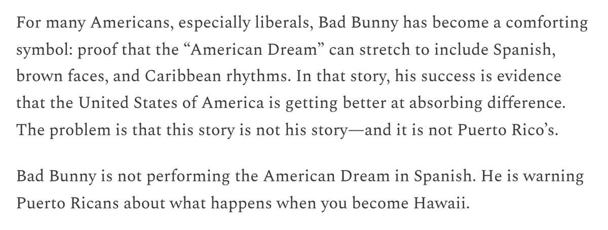 "Bad Bunny is not performing the American Dream in Spanish. He is warning Puerto Ricans about what happens when you become Hawaii."