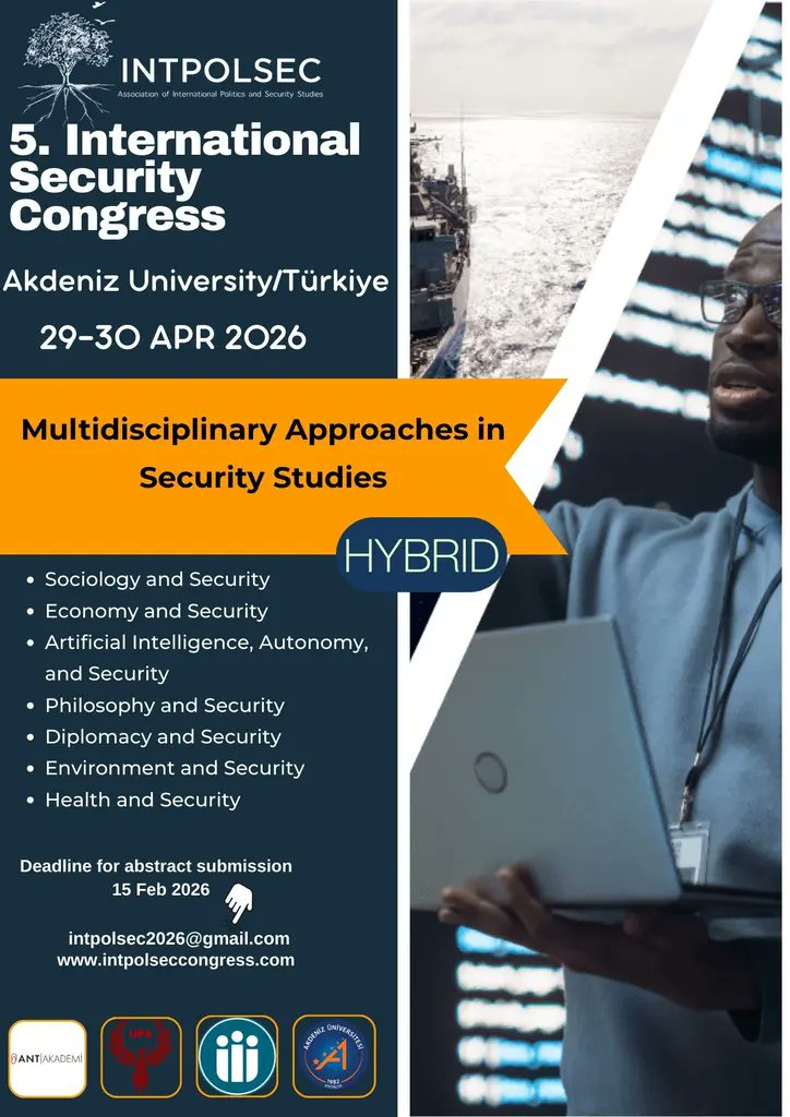 IntPolSec's tweet image. Takviminize ekleyin 📌
INTPOLSEC 5. International Security Congress.📌
Disiplinlerarası güvenlik çalışmalarına katkı sunmak, yeni ağlar kurmak ve güncel tartışmaları birlikte büyütmek için 29-30 Nisan 2026'da Akdeniz Üniversitesi'nde buluşuyoruz. 
Özet için son Tarih: 15.02.2026
