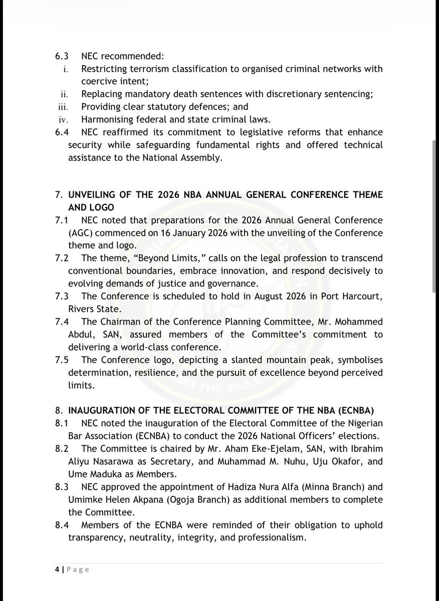NigBarAssoc's tweet photo. NBA NEC Maiduguri Meeting Communiqué and Resolutions of 5th February, 2026

Dear Distinguished Colleagues,

I write to formally inform you that the National Executive Council (NEC) of the Nigerian Bar Association (NBA) convened its quarterly meeting on Thursday, 5 February 2026, at the Muhammed Indimi International Conference Centre, Maiduguri, Borno State.

The meeting was well attended by National Officers, Past Presidents and General Secretaries, Branch Chairmen and Secretaries, leaders of NBA Sections and Fora, Co-opted NEC Members, Observers, as well as members of the press.

After extensive and constructive deliberations on matters of importance to the Association and the legal profession, the Council adopted several key resolutions, as contained in the attached communiqué.

Kind regards,

Henry Barnabas Ehi
Assistant General Secretary
Nigerian Bar Association