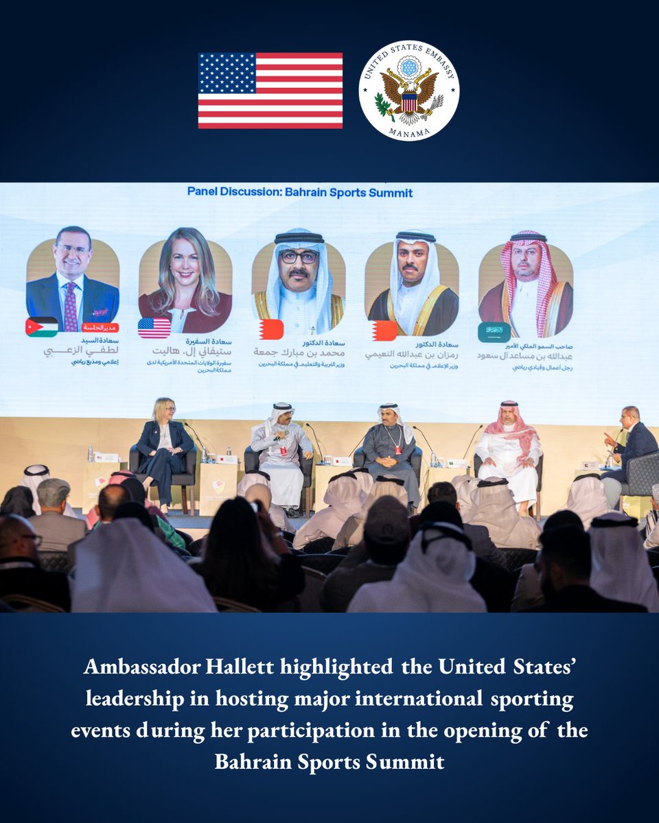 Congratulations to Bahrain on being named Arab Capital of Sports Culture 2026!  At the opening of the Bahrain Sports Summit, Ambassador Hallett highlighted the United States’ leadership in hosting major international sporting events, including the 2026 FIFA World Cup and the 2028