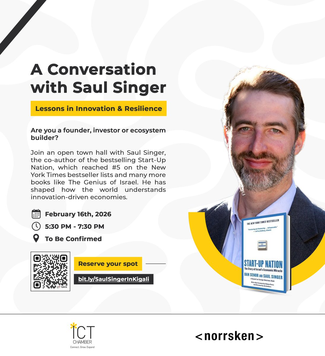 rwictchamber's tweet image. Kigali founders and ecosystem leaders - join us for an open town hall with @saulsinger  , co-author of the global bestseller Start-Up Nation.

A timely conversation on innovation, resilience, and what it takes to build globally competitive startup ecosystems.

Register via the