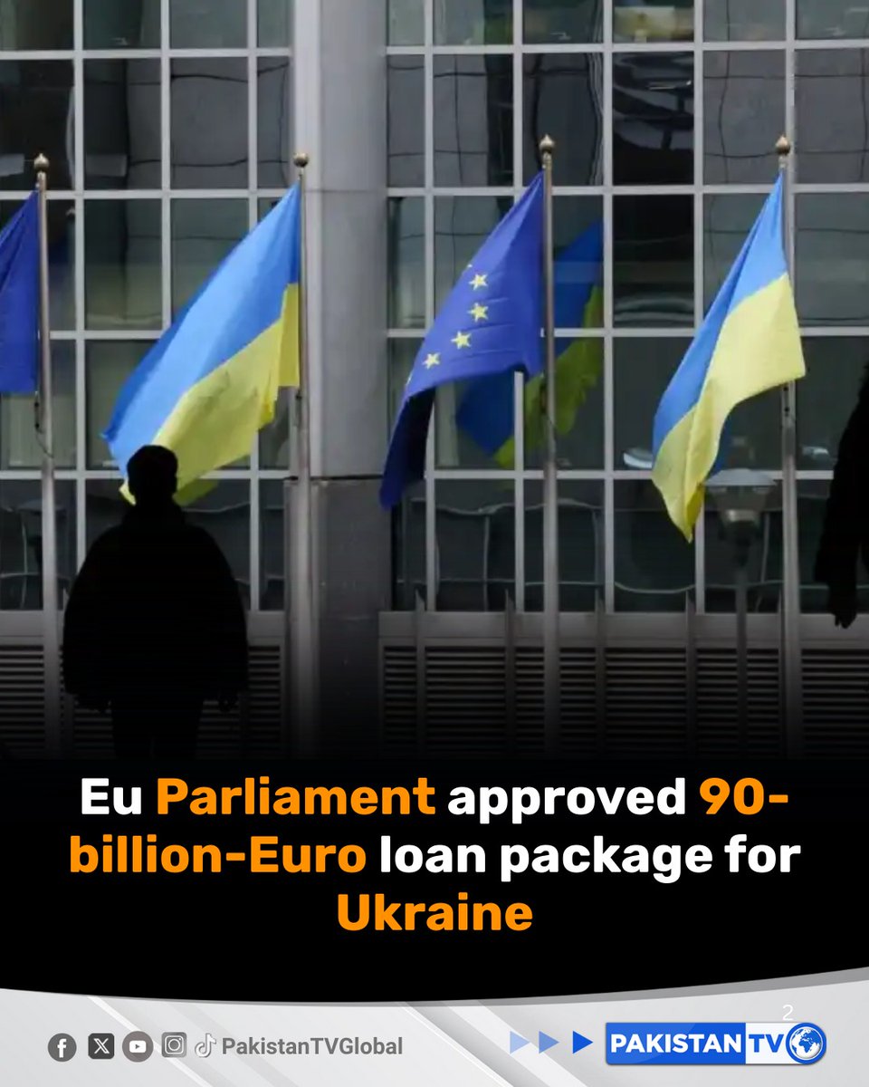 PakTVGlobal's tweet photo. The European parliament has approved a 90-billion-euro loan package for Ukraine, in a major move aimed at supporting Kyiv amid its ongoing war with Russia.
#EURussiaTensions #90BillionEuro #UkraineAidPackage #EuropeanUnion #StandWithUkraine #GlobalGeopolitics #BreakingNews #PakistanTV #PakistanTvglobal