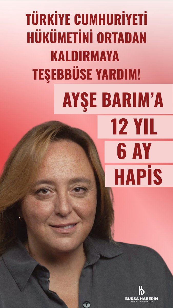 bursahaberimcom's tweet photo. #AYŞEBARIM 'IN Türkiye Cumhuriyeti hükümetini ortadan kaldırmaya teşebbüse yardım’ suçundan 12 yıl 6 ay hapis cezasına çarptırıldı!
https://t.co/wfG4ovJReX https://t.co/HBjpKjuvhd