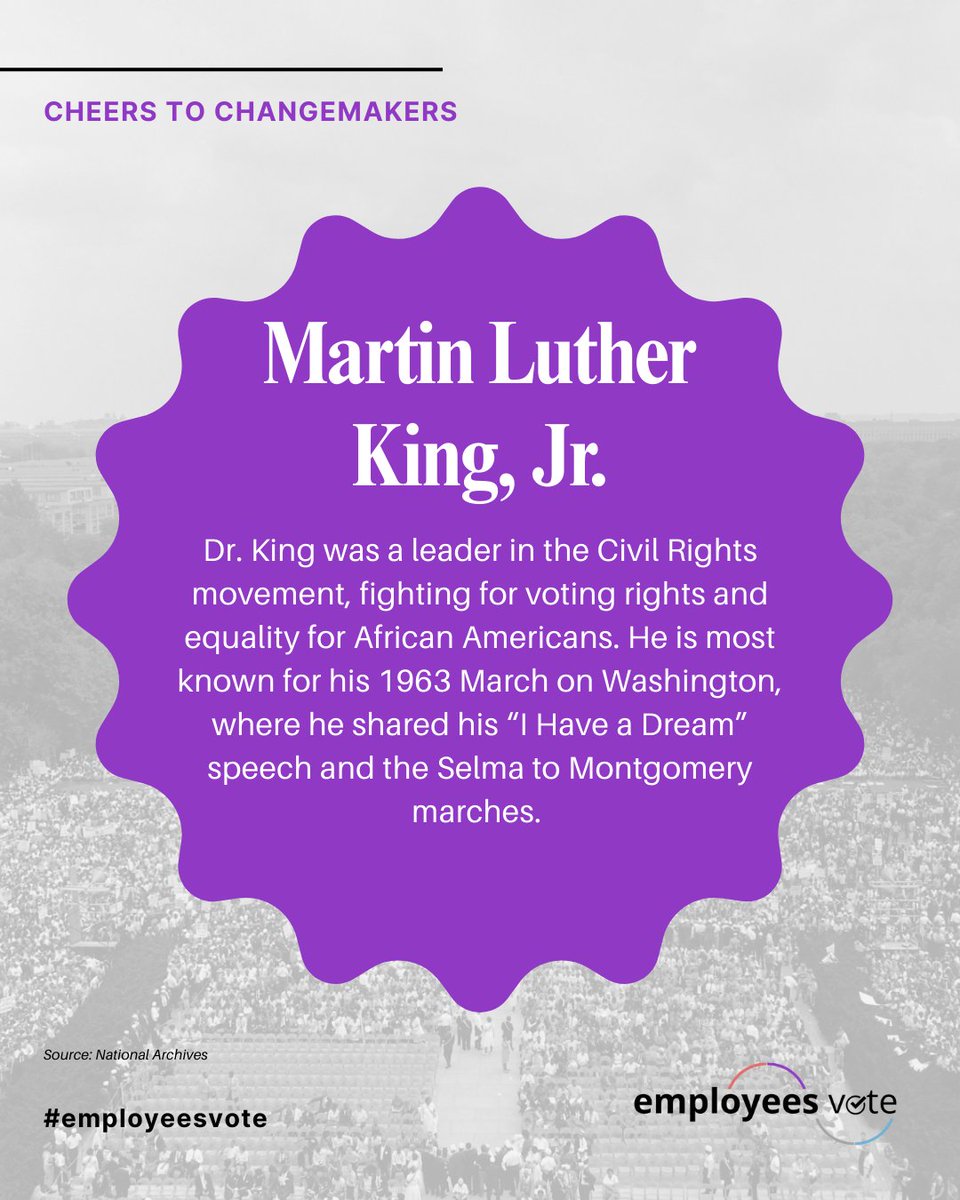 Today’s changemaker is famous for his leadership in the Civil Rights movement. Champions like Dr. King opened the door for many Black Americans to exercise their right to vote. #EmployeesVote