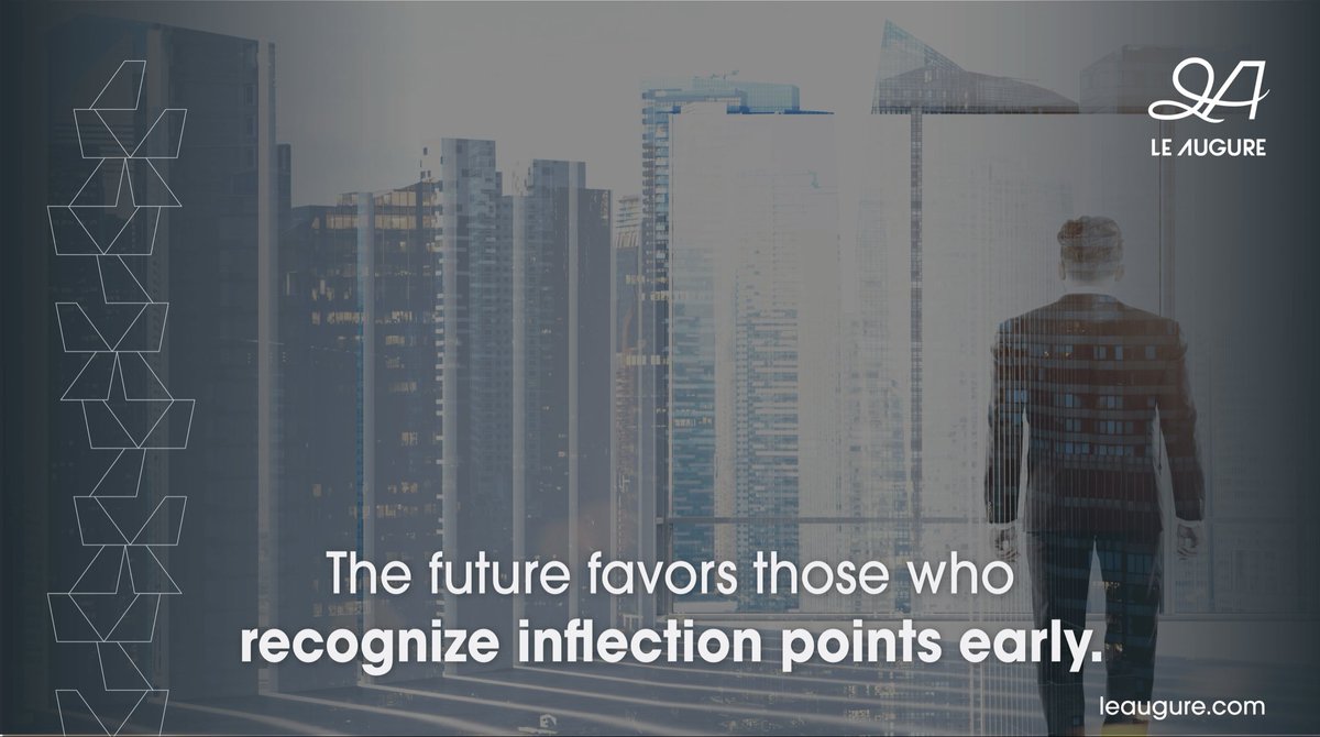 Inflection points reward preparation, not reaction. 

#LeAugureGroup