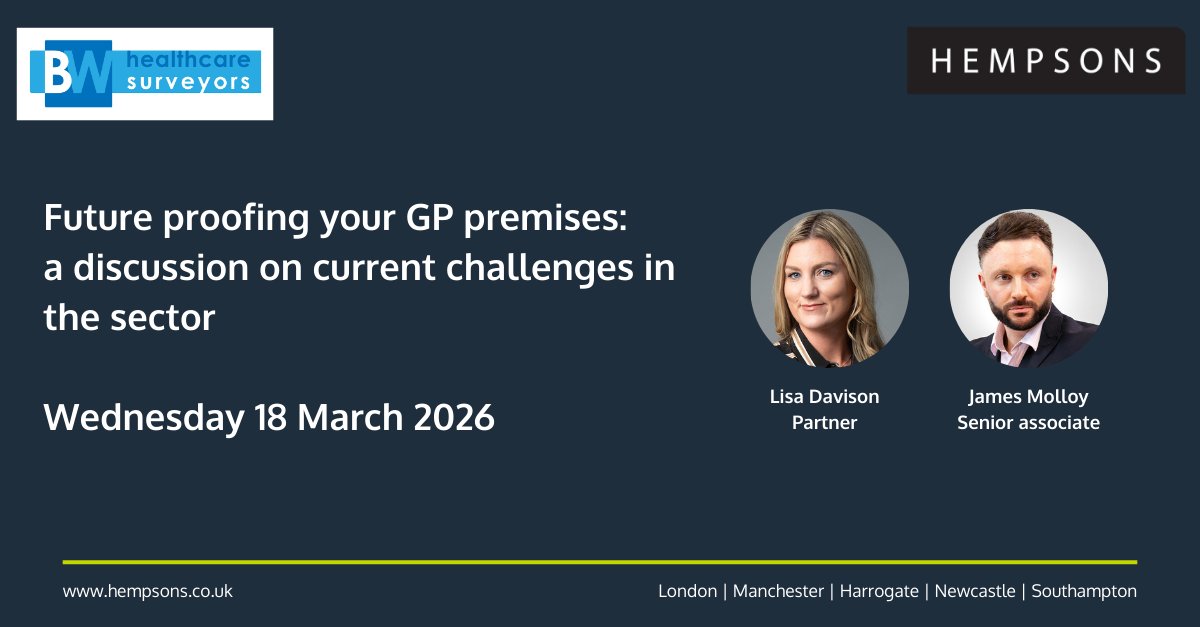 hempsonslegal's tweet photo. Join GP premises experts Lisa Davison &amp; James Molloy for their joint webinar with Will Ellis &amp; James Williams from @BWHSurveyors on ‘Future proofing your GP premises: a discussion on current challenges in the sector’ on 18 March. Register here: https://t.co/sJmW1VSFoh https://t.co/qs5SuJ247A