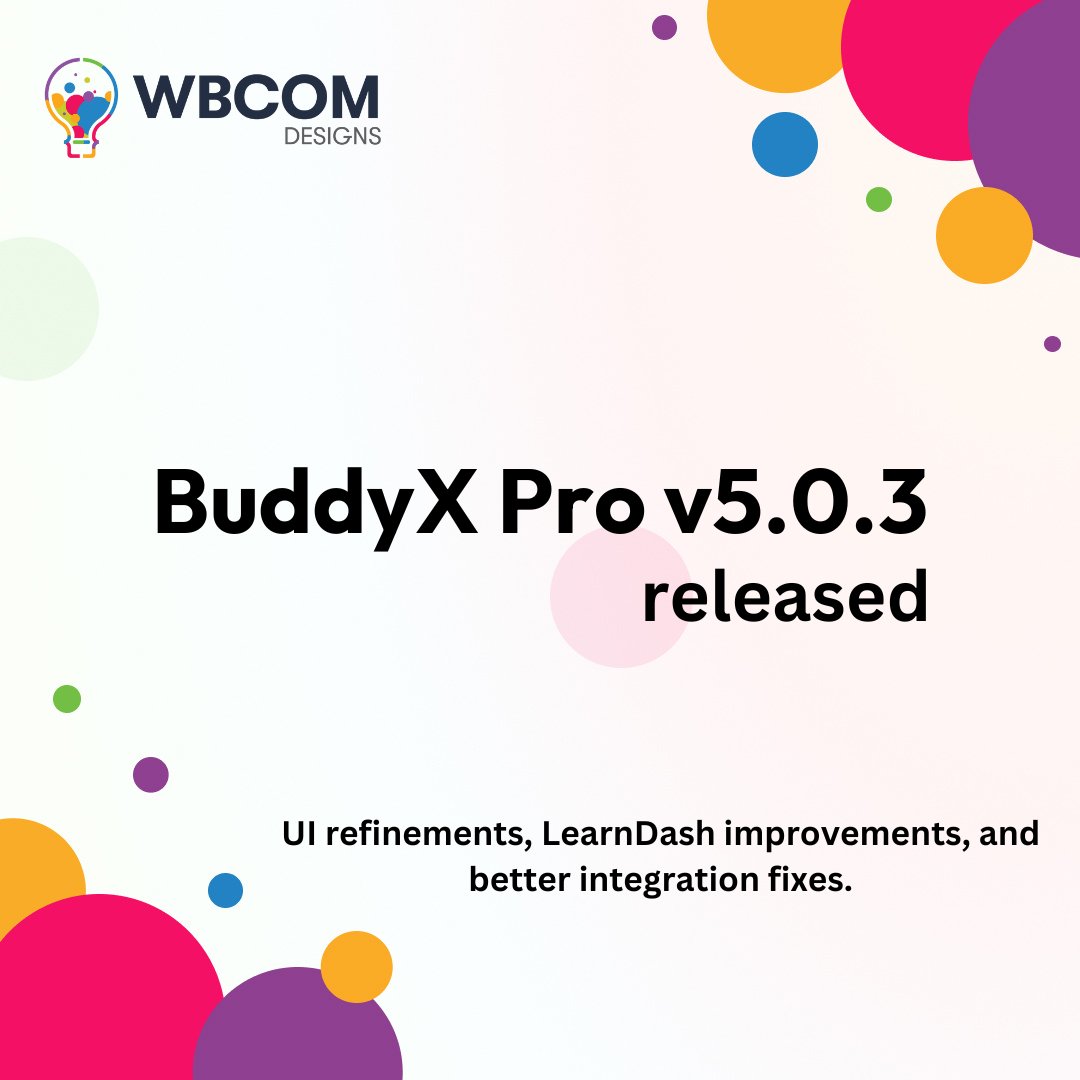 wbcomdesigns's tweet photo. π BuddyX Pro v5.0.3 released!
Fixes profile menu and LearnDash UI issues, improves focus mode and colors, refines bbPress topic layout, and adds member review tab icons.
π https://t.co/wdu6BKHz2q
#BuddyXPro #WordPress #ThemeUpdate #WbcomDesigns https://t.co/qt6FVrZ9im