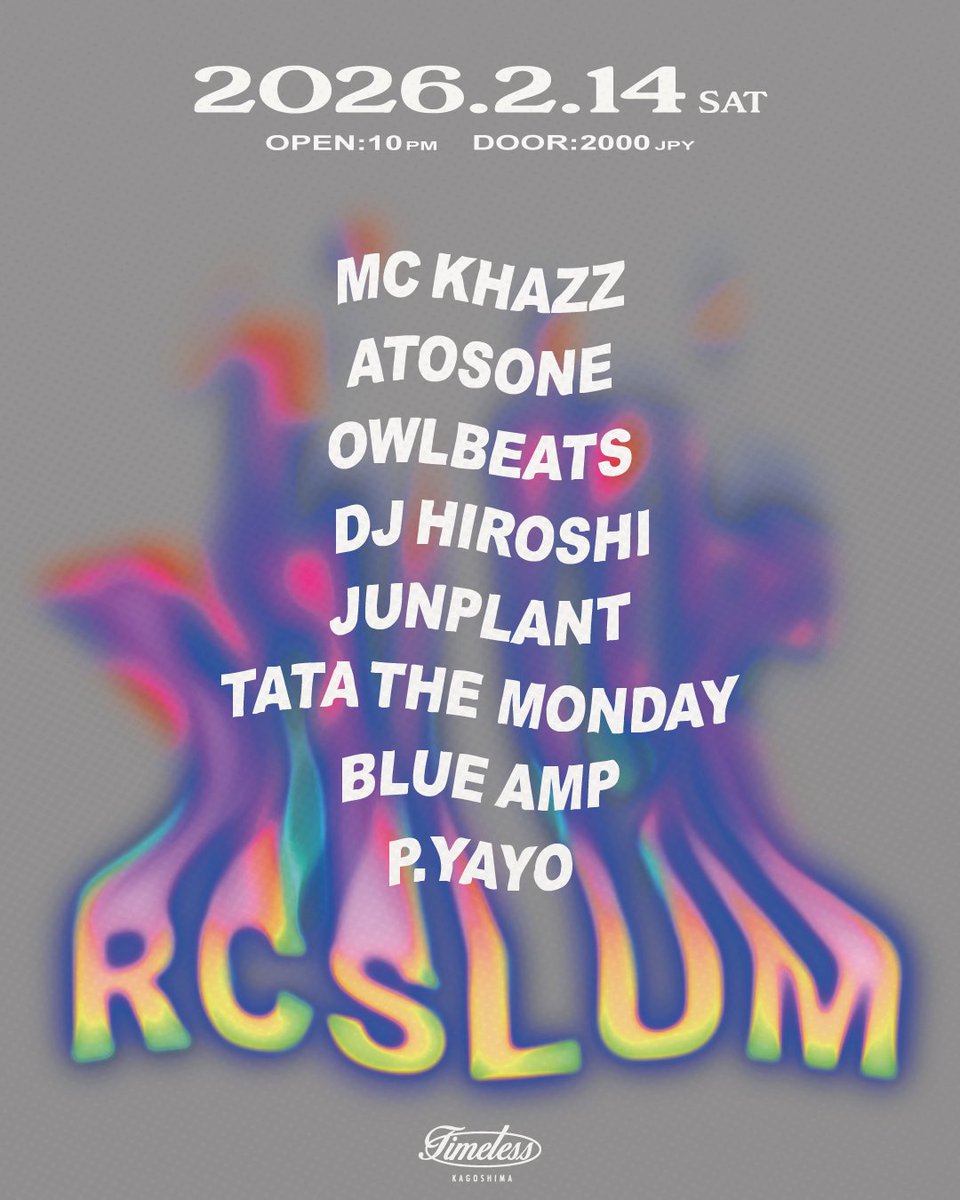 今週土曜日はMC KHAZZ、ATOSONE 
がくるぜ！RC SLUM🌐