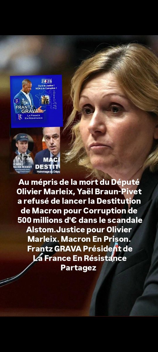 Au mépris de la mort du Député Olivier Marleix, Yaël Braun-Pivet a refusé de lancer la Destitution de Macron pour Corruption de 500 millions d'€ #yaelbraunpivet #Epstein #OlivierMarleix #MacronDestitution #lafranceenresistance Partagez