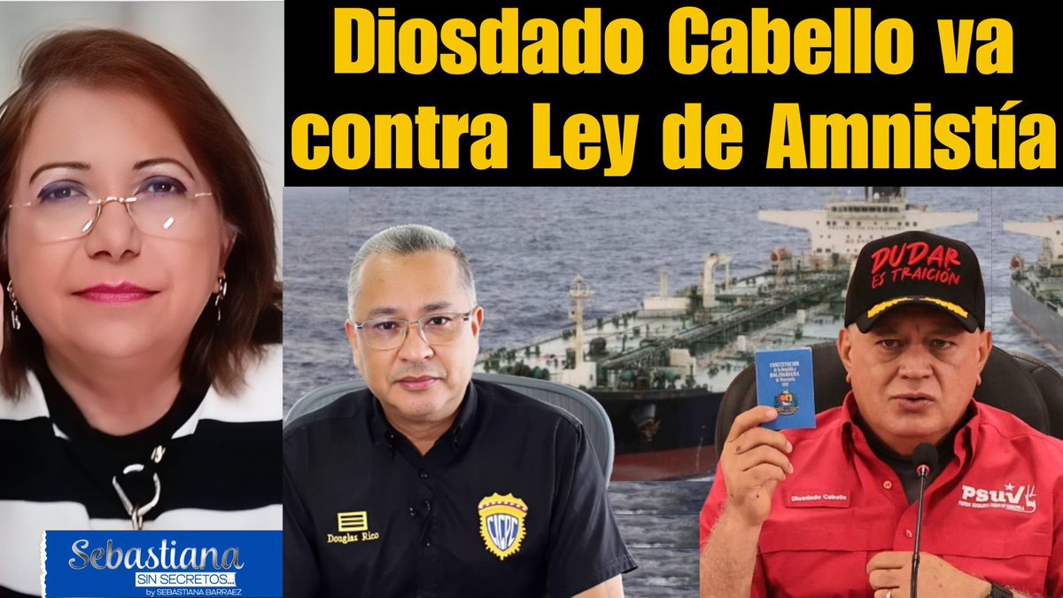 #SebastianaSinSecretos 
Diosdado va contra la Ley de Amnistía 

Pillaron al buque fantasma

youtube.com/watch?v=u51lOF…