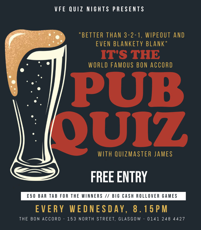 TheVFEnt's tweet photo. Tonight at 8.15pm - #quiz at the world famous Bon Accord! We have a £50 bar tab and #cash to play for, so don't miss it! 

FREE entry - Max 6 players, booking advised! 

#Pubquiz #Glasgow #Win https://t.co/Q6fQR8YzYu