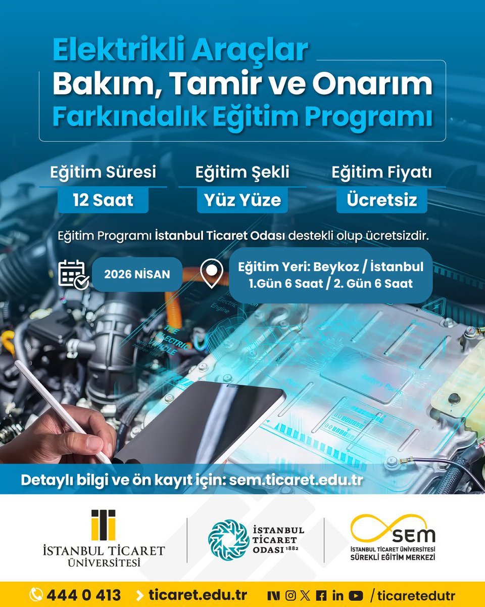 Sürekli Eğitim Merkezimiz tarafından İstanbul Ticaret Odası 54 No’lu Meslek Komitesi iş birliğiyle düzenlenecek Elektrikli Araçlar Bakım, Tamir ve Onarım Farkındalık Eğitim Programı yeni gruplar başlıyor.
Detaylı bilgi ve kayıt için: sem.ticaret.edu.tr
#elektrikliaraç