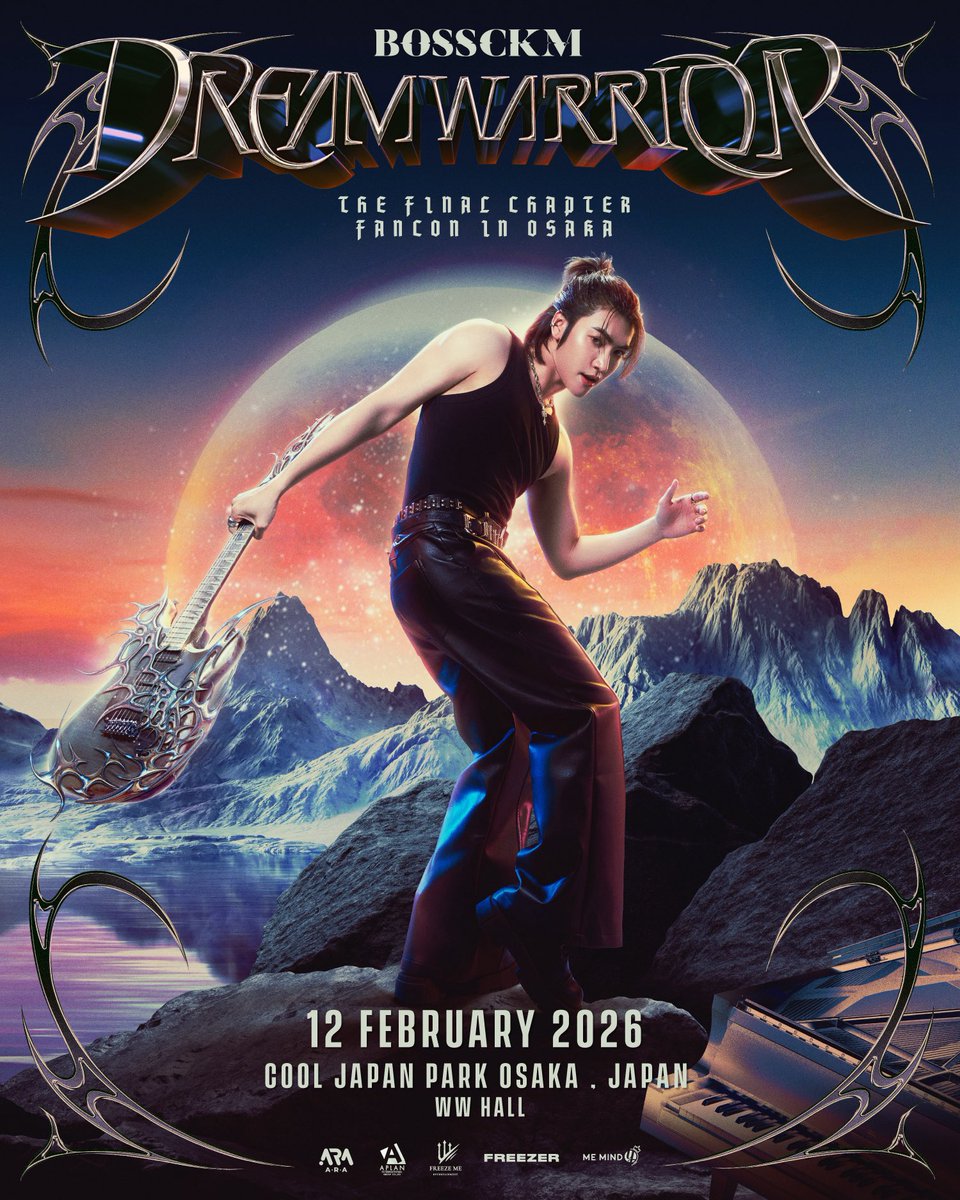 🗓️ 12/02/2026 | 18:30 น. (GMT+9)

BOSSCKM DREAMWARRIOR THE FINAL CHAPTER FANCON  IN OSAKA🏯

Keyword &amp; Hashtag

🗝️DREAM WARRIOR OSAKA
#️⃣BOSSCKMDreamWarriorOsaka

เริ่ม 18:15 น. (GMT+9)

#Bosschaikamon #ShawtyBoss