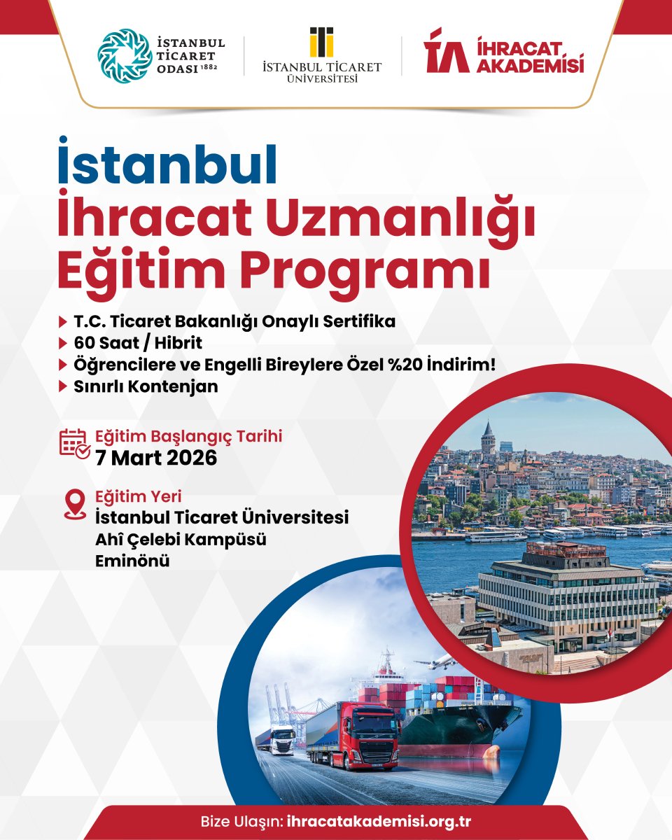 İstanbul Ticaret Üniversitesi İhracat Uzmanlığı Eğitim Programı için kayıtlar başladı!
Kayıt için:
ihracatakademisi.org.tr
Detaylı Bilgi İçin:
info@ihracatakademisi.org.tr