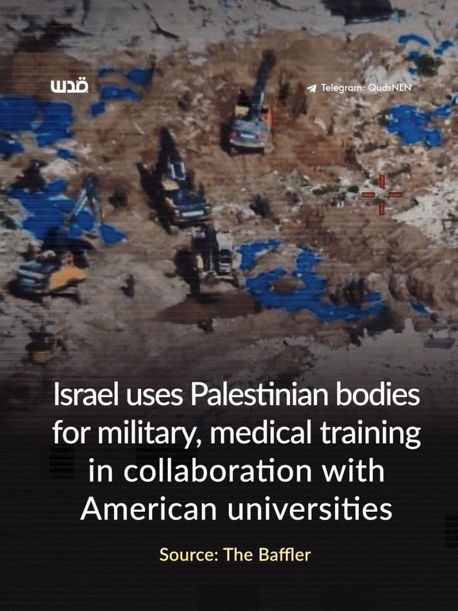 The Baffler reported that Israeli occupation authorities used Palestinian bodies for military and medical training in cooperation with American universities, including the University of Southern California.

The platform explained that the bodies sometimes lost their humanity