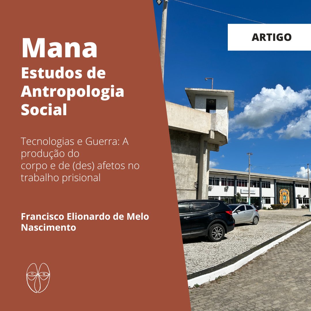 mana_revista's tweet photo. Nesta quarta-feira, recomendamos o artigo "Tecnologias e Guerra: A produção do corpo e de (des) afetos no trabalho prisional", escrito por Francisco Elionardo de Melo Nascimento.

Leia em: https://t.co/3JTx0OjpYj

Acesse nosso site: https://t.co/KmizvjFbMV https://t.co/11oP96Tkgl