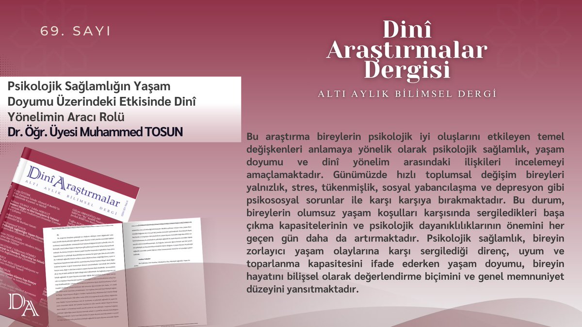69.sayımızda bulunan Dr. Öğr. Üyesi Muhammed Tosun hocamızın kaleme aldığı “Psikolojik Sağlamlığın Yaşam Doyumu Üzerindeki Etkisinde Dinî Yönelimin Aracı Rolü” adlı makaleyi okumak için : ⬇️

dergipark.org.tr/tr/pub/da/arti…