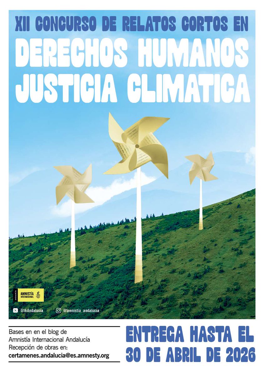 AiAndalucia's tweet image. Desde @AiAndalucia convocamos nuestro XII #concurso de #relatoscortos sobre #DerechosHumanos .
Tema #JusticiaClimática
Tienes hasta el 30 de abril para enviarnos tu trabajo.
Más info: blogs.es.amnesty.org/andalucia/2026…
@amnistiaespana