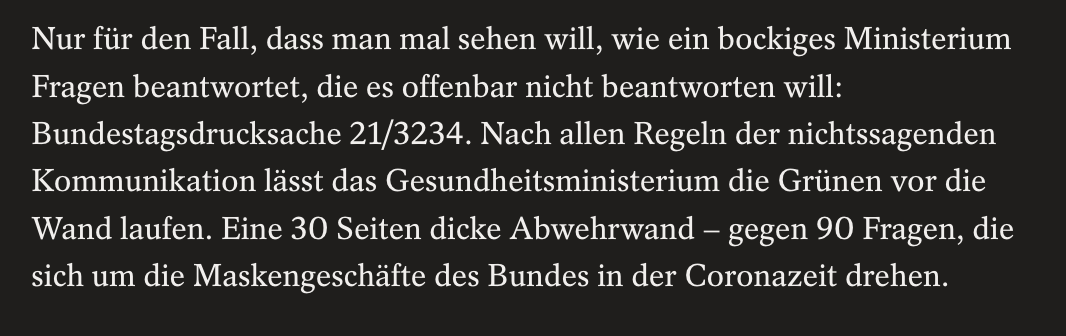 Wenn das Ministerium den Bundestag hier angelogen hat müssen Konsequenzen folgen: Die vollständige Offenlegung aller wirklich vorliegenden Dokumente. Eine Demokratie funktioniert nur, wenn das Parlament wirklich kontrollieren kann. Siehe Epstein-Akten.