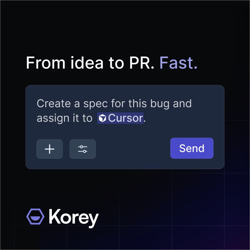 Korey_AI's tweet photo. Describe what you want to build and Korey creates a spec, and hands it off to your coding agent in seconds. https://t.co/uMTyWmelQx