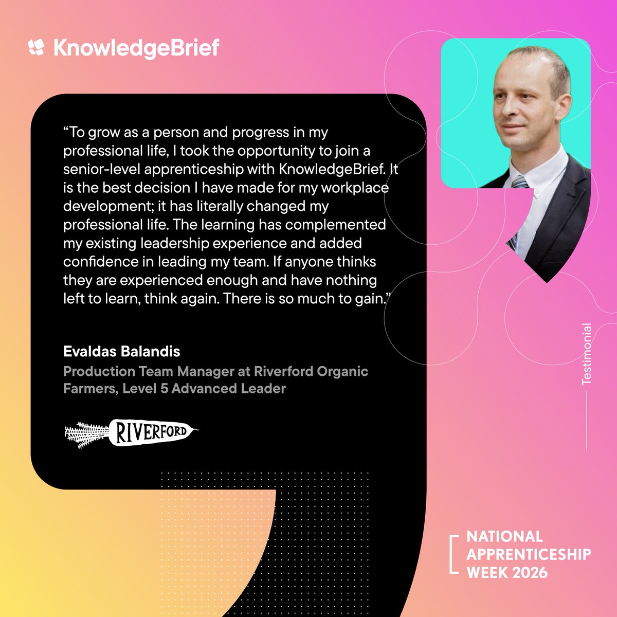 KnowledgeBrief's tweet photo. Experience enhances learning 💪

On #ApprenticeWednesday, we celebrate learners, like  Evaldas Balandis at Riverford Organic Farmers, for choosing a senior apprenticeship to boost his leadership.

Discover how these programmes support leaders: https://t.co/g9bbByephf

#NAW2026 https://t.co/n4lonYvQsR
