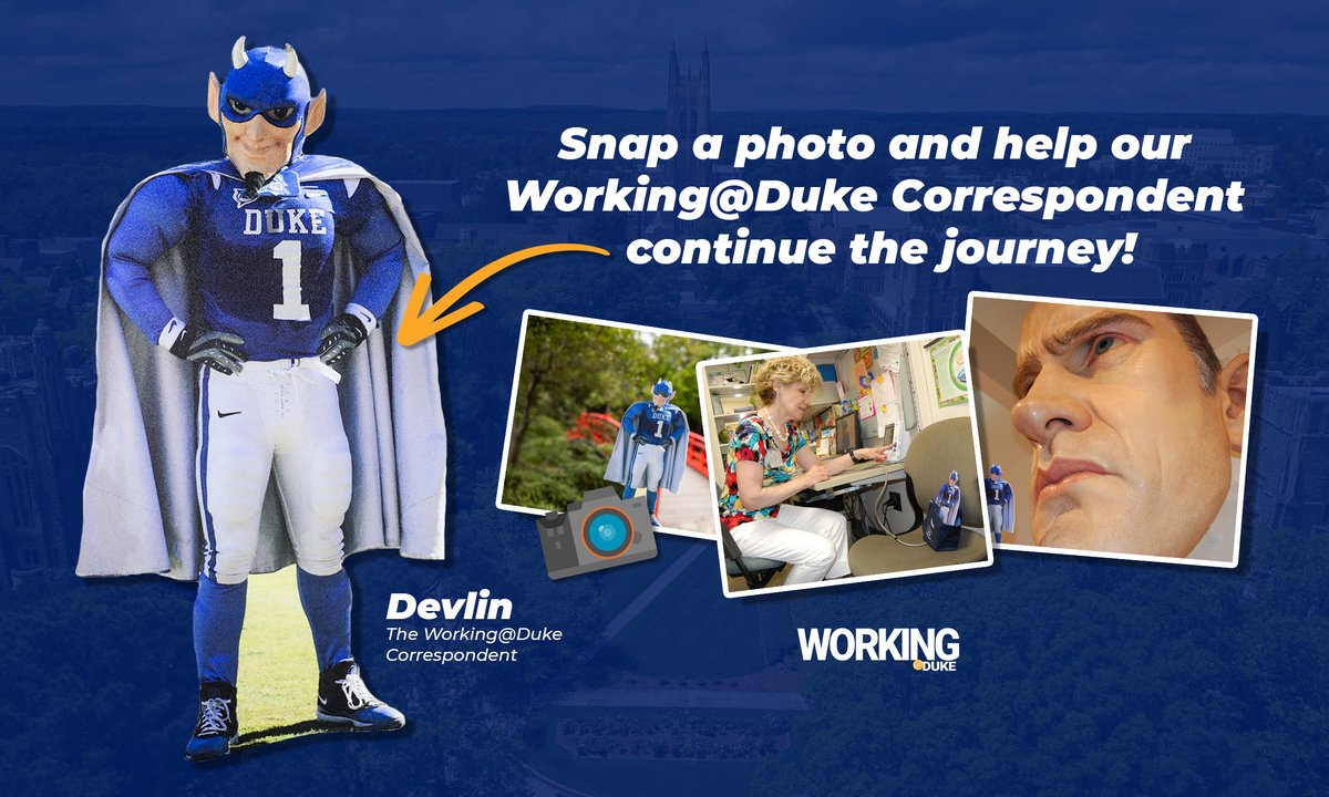 WorkingatDuke's tweet image. Invite Devlin, the Working@Duke Correspondent, to your workspace or travels, snap a photo and send him on his next adventure!

Learn more and complete the interest form: bit.ly/DevlinOnAssign…

#DevlinOnAssignment @DukeU @DukeHealth @DukeTrinity @DukeGradSchool @DukeOIT