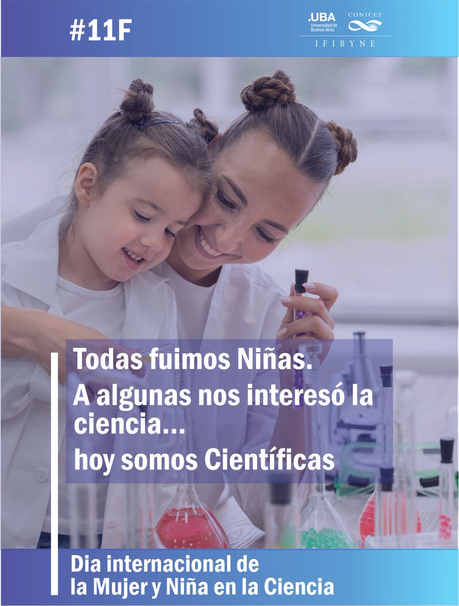 ifibyne's tweet photo. #11F
"Dia internacional de la Mujer y la Niña en la Ciencia"

Todas fuimos niñas. 
A algunas nos interesó la ciencia… hoy somos científicas

Si sos joven y mantenés la curiosidad por la naturaleza y y la vida que tuviste de niña, no dudes en estudiarla y en venir a conocernos... https://t.co/3GQBcB6YJl