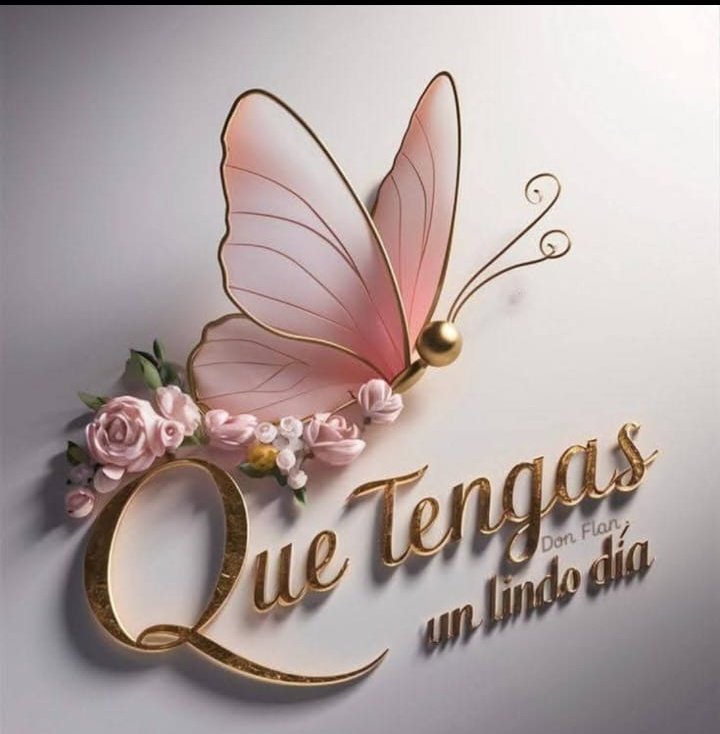 ¡Buen día mis amores! 🙏🏻🌹