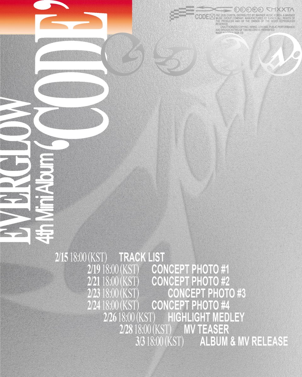EVERGLOW 4th Mini Album 【CODE】

Release Schedule

🗝️ 2026.03.03 18:00 (KST)

#EVERGLOW #에버글로우
#CODE #EVERGLOW_CODE