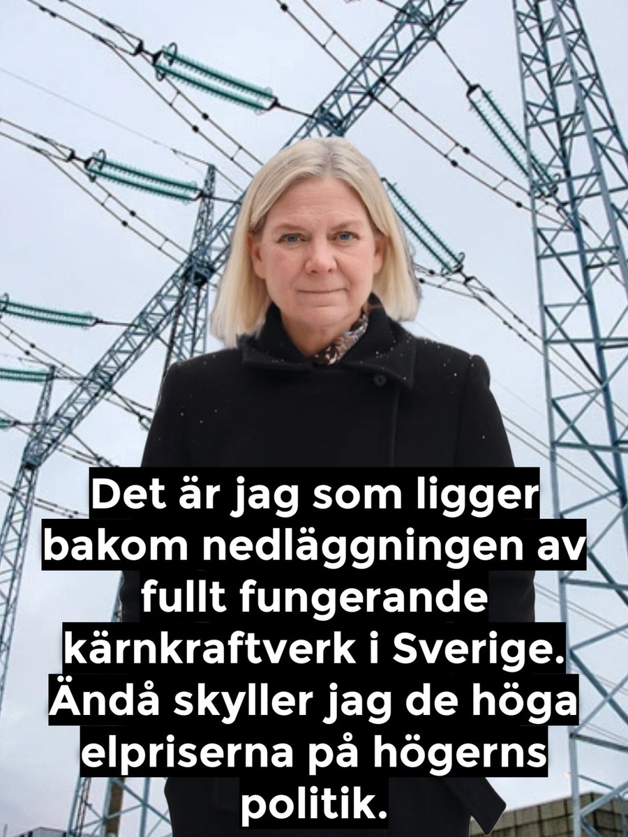 <a href="/AsaWestlund/">Åsa Westlund</a> Vi hade 12 kärnkraftsreaktorer. Nu har vi 6. Med Magdalena Andersson som statminister kommer nedläggningen att fortsätta. Hon kan likt sina företrädare inte bli statsminister utan Miljöpartiets stöd. Tänk på det när ni betalar elräkningen nästa gång.