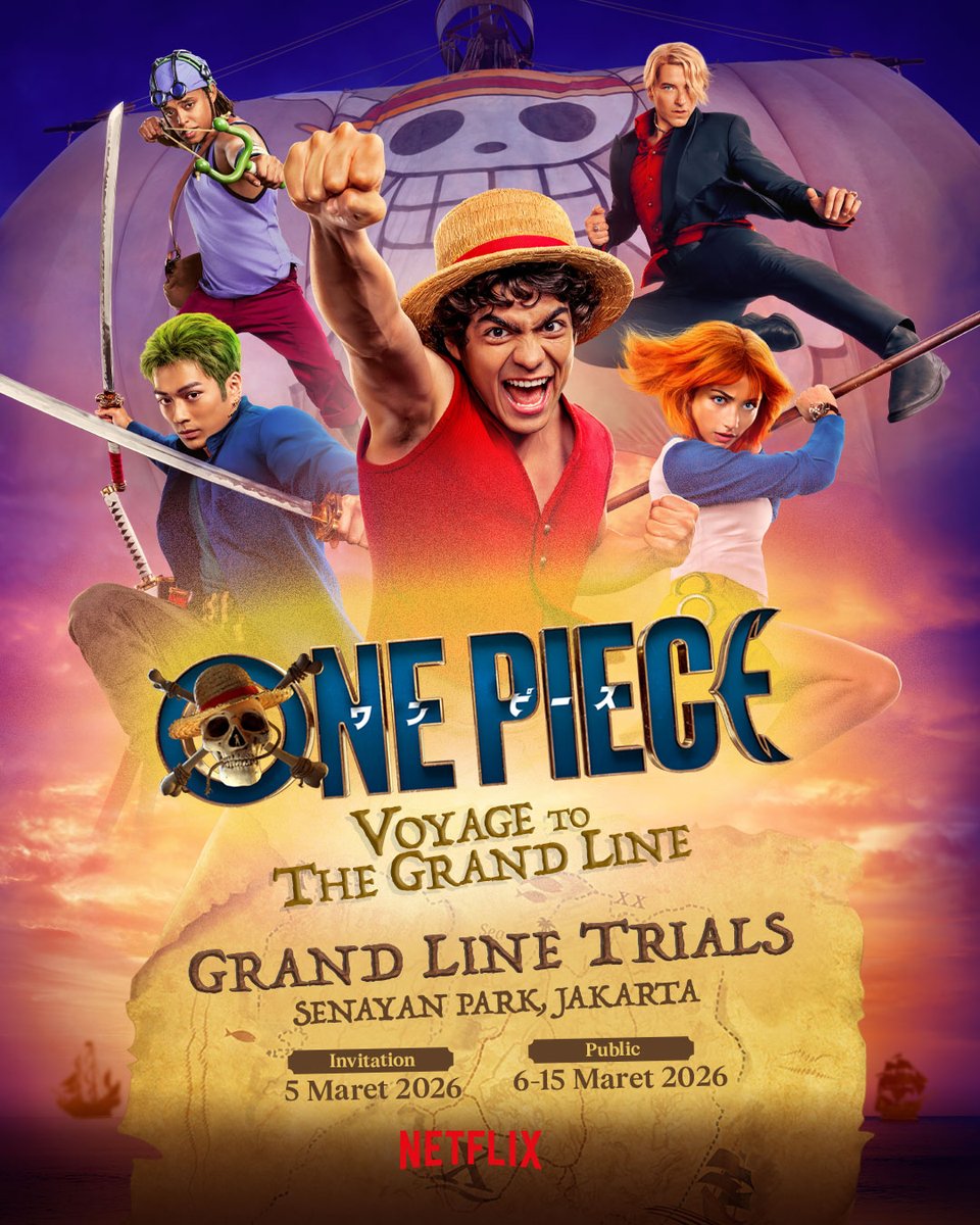 Waktunya jadi Nakama sejati dengan experience langsung vibe petualangan penuh tantangan menuju Grand Line di:

ONE PIECE: VOYAGE TO THE GRAND LINE
GRAND LINE TRIALS, Senayan Park, Jakarta
🗓️ 5 Maret 2026 (khusus undangan)
🗓️ 6-15 Maret 2026 (publik)

Info pendaftaran menyusul
