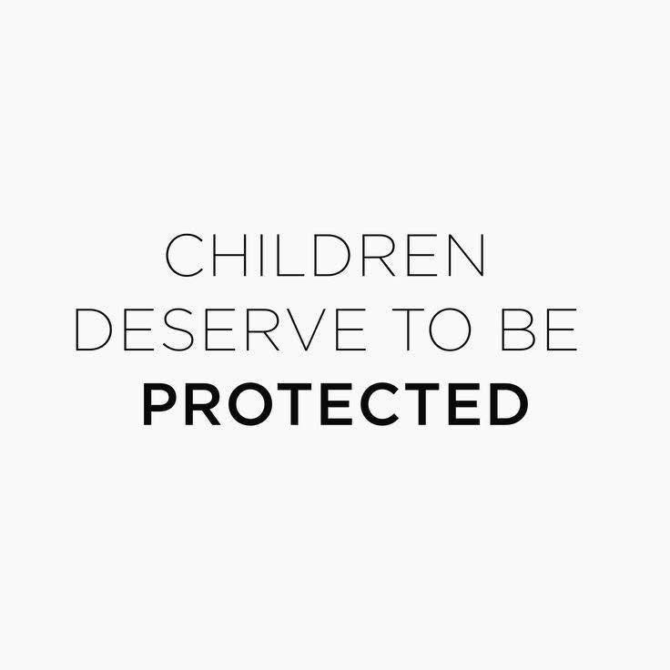 Children deserve to be protected at all costs. 👶