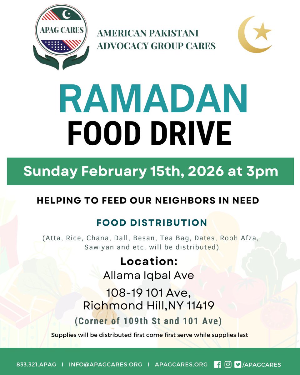 ApagCares's tweet photo. With the blessed month of #Ramadan approaching, APAG Cares is honored to host our 5th Annual Ramadan Food Drive.

📅 Sunday, February 15, 2026
⏰ 3:00 PM
📍 Allama Iqbal Avenue – 108-19 101 Ave in Queens

#APAGCares #ramadan2026 #blessings #halal #communitywork #food #fooddrive https://t.co/Y2OANtuJov