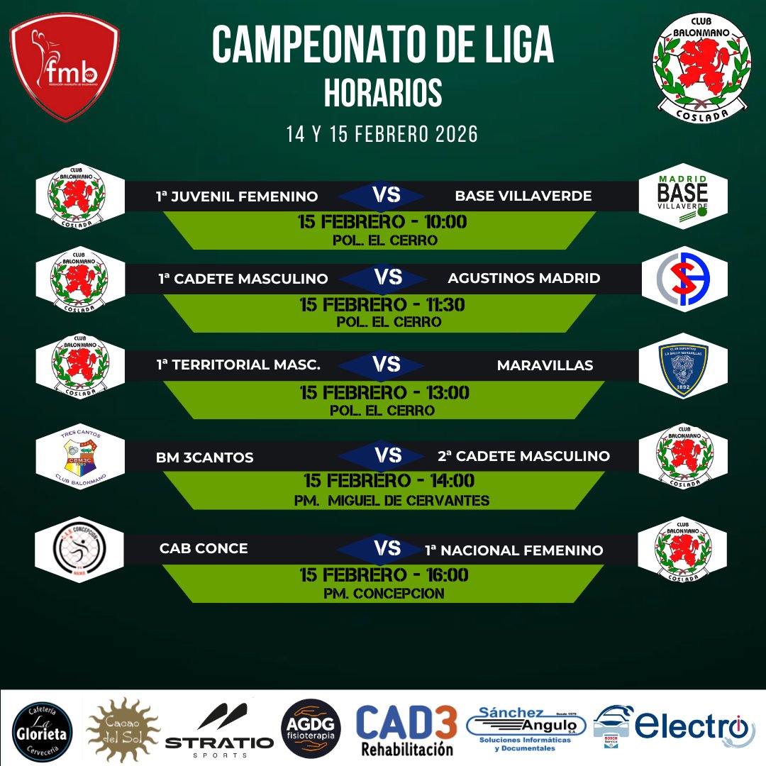 🔊HORARIOS🤾🤾‍♂️

Horarios de los partidos de LIGA de nuestros equipos para el 14 y 15 de febrero. 💪

#vamoscoslada❤️💚
<a href="/fedmadridbm/">Fed. Madrileña BM.</a>

#patrocinadores
cad3servicios.com
@electroicoslada
@fisioterapia_agdg
<a href="/sanchezangulo/">nysa</a>.sa
<a href="/cacaodelsol/">Cacao Del Sol Chocolate Shop</a>.es
@stratiosports