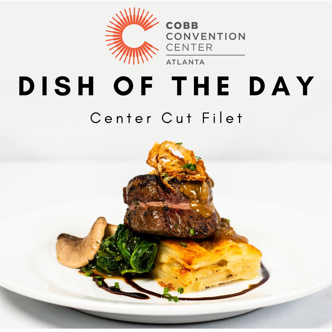 CobbConvention's tweet image. Today's #DishoftheDay features our Center Cut #Filet, a hearty entree that's perfect for #ValentinesDay. It's served with horseradish butter, oyster mushroom ragout and potato gratin.
