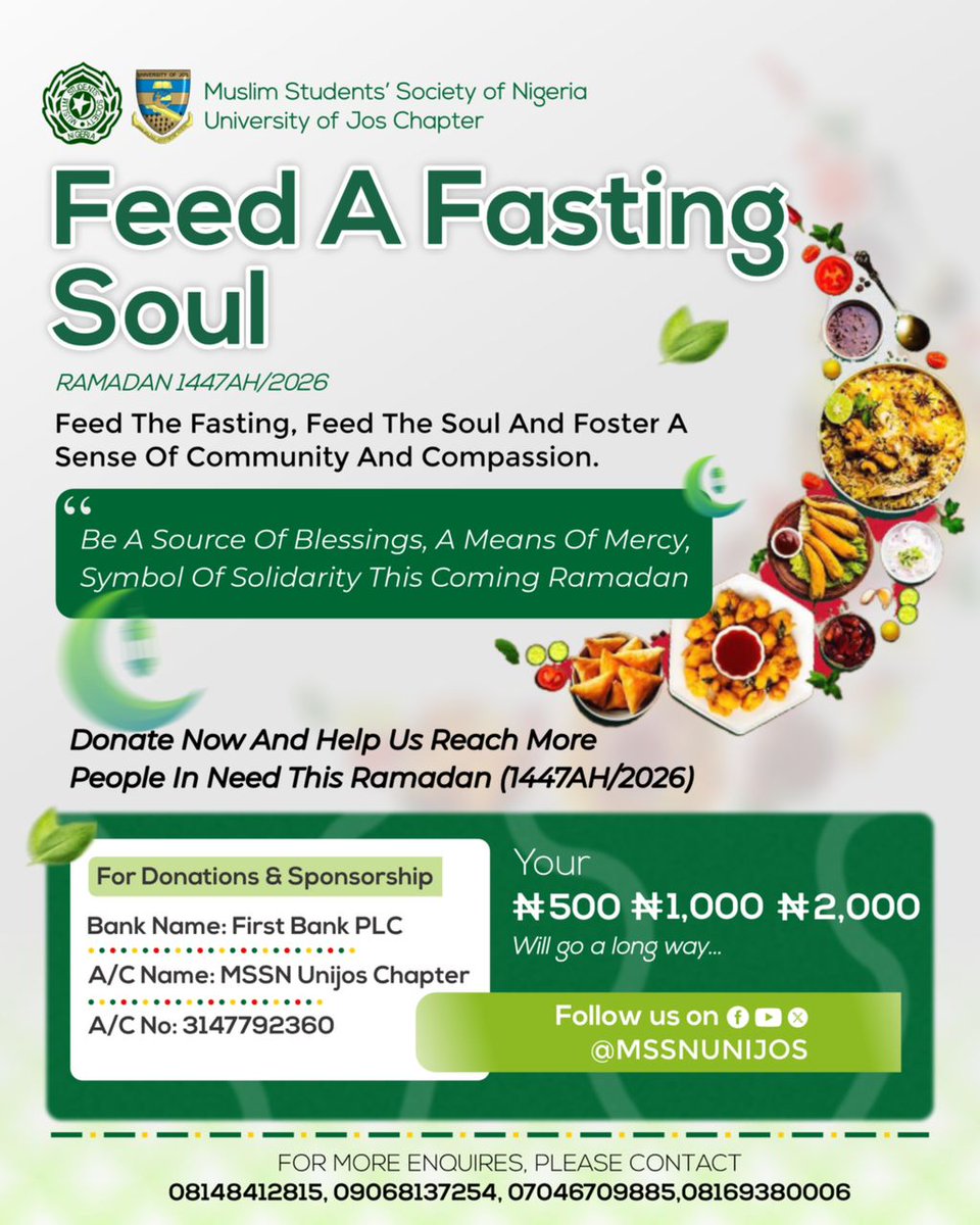 ujnoisemaker's tweet image. Ramadan is in 7days 🔴🔴🔴

Help us feed fasting souls this Ramadan 1447AH/2026🌙

To donate
BANK NAME: FIRST BANK PLC
Account Name: MSSN UNIVERSITY OF JOS
Account Number: 3147792360

©️MSSN UNIJOS