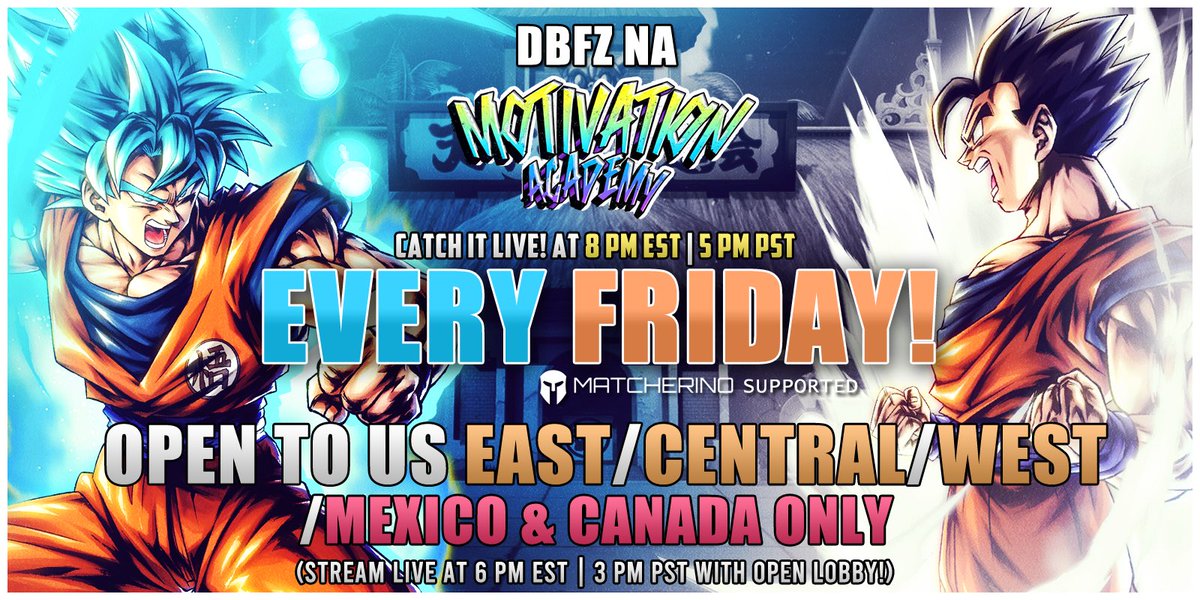 Motivation Academy: DBFZ NA #27! 

Friday Feb 13th @ 8pm EST | 5pm PST! 

Powered by <a href="/matcherino/">Matcherino</a> 

Bracket is Open to US East/Central/West + Canada ONLY! 

SIGNUP NOW! Signup in the comments!