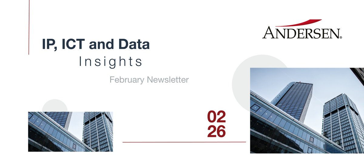 CY_Andersen's tweet photo. 📌 Andersen’s IP, ICT, and Data Service Line has released the 3rd Edition of its IP, ICT, and Data Insights Newsletter – February 2026!
Read the full newsletter now 👉https://t.co/DnTm5U43en https://t.co/EEIxTr9iej