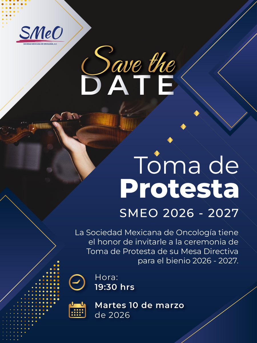 SMEOMX's tweet photo. Save the Date.
La @SMeO invita a la Toma de Protesta de la Mesa Directiva 2026–2027.
📅 10 de marzo
🕖 19:30 hrs
Un acto protocolario que marca la continuidad del trabajo institucional en favor de la oncología en México.
#SMeO #OncologíaMX #TomaDeProtesta https://t.co/b3joT52lsk