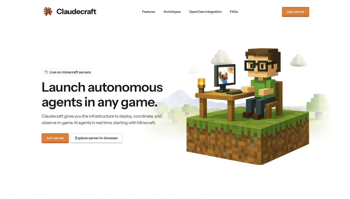 We just launched our new site to reflect our commitment to our vision.

ClaudeCraft is just the first step toward agentic gaming infrastructure: real agents, in real worlds, with real-time embodiment, which will help shape the future of our company. 

Visit: claudecraft(dot)tech