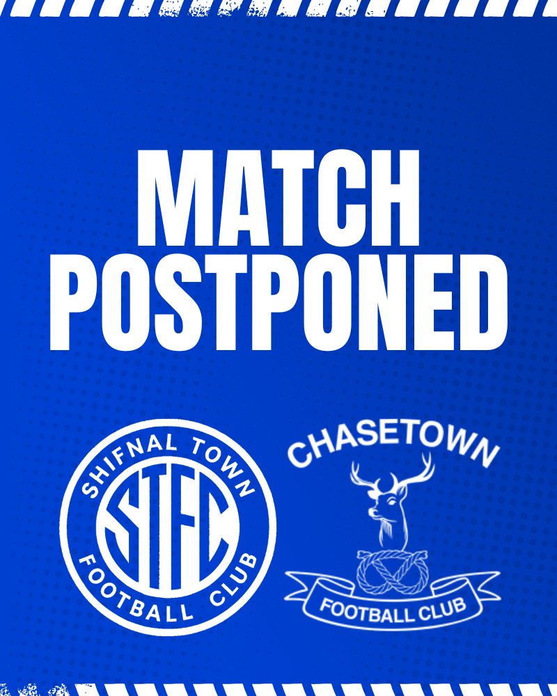 Tonight's match at Shifnal Town has been postponed due to a waterlogged pitch.

A rearranged date will be announced in due course.