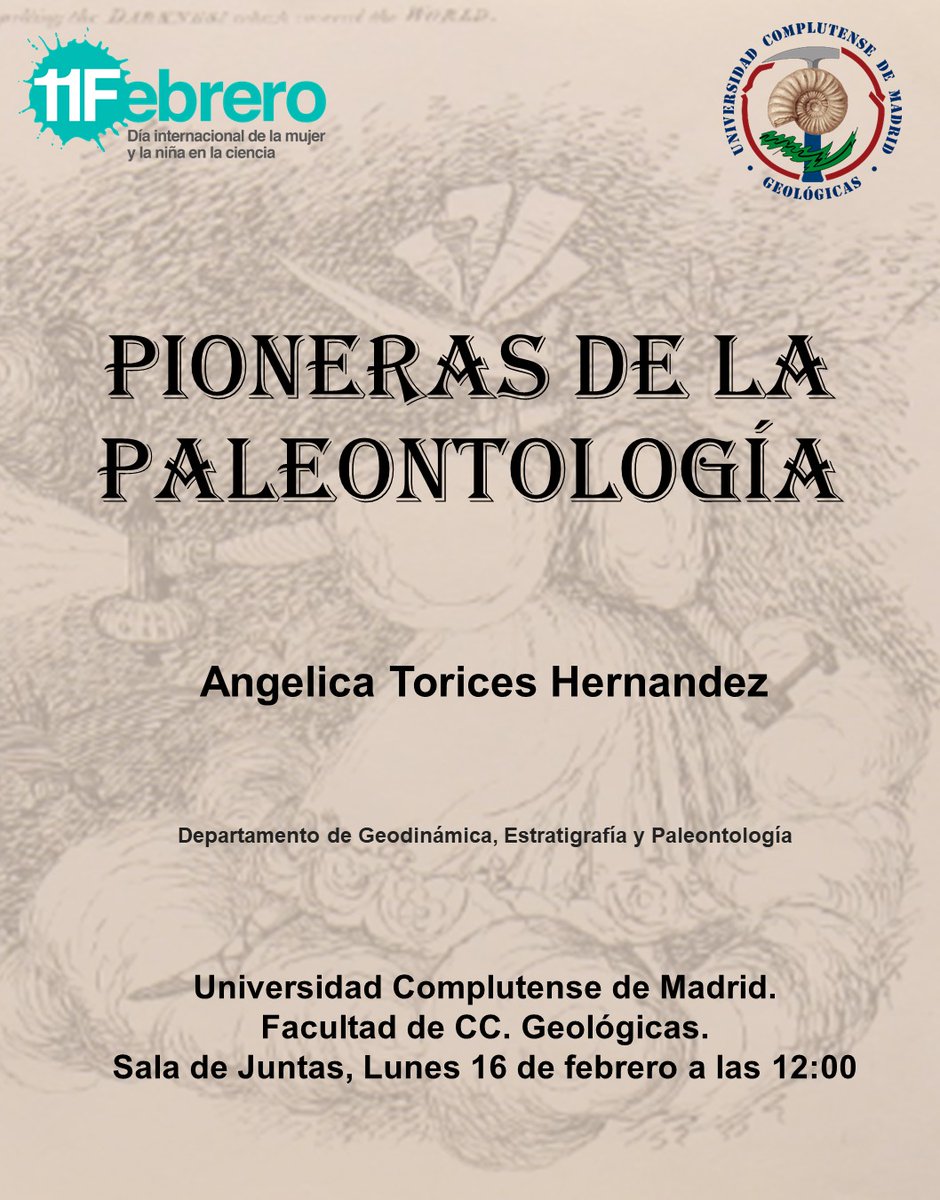 toriceslab's tweet photo. El día 16 de febrero @atorices_angie dará una charla en la Sala de Juntas de @geologicasUCM a las 12 de la mañana sobre las #pioneras de la #paleontología con motivo del #11F que es el día de la mujer y la niña en la ciencia. ¡Animaos a venir! https://t.co/SdRddONKeE