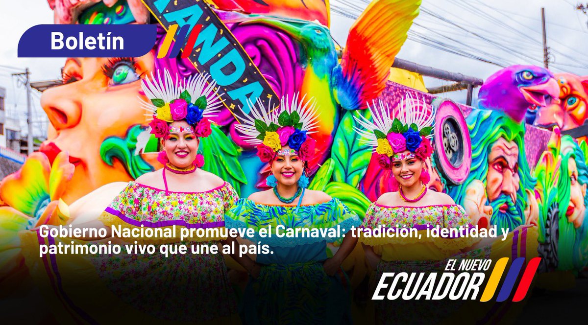 📰 [BOLETÍN] El Gobierno de <a href="/DanielNoboaOk/">Daniel Noboa Azin</a> impulsa a la ciudadanía a vivir y proteger una de las celebraciones más representativas del país: el Carnaval, expresión viva de identidad, memoria colectiva y diversidad cultural.

🔎 Conoce más ➡️ bit.ly/3MDPvnn